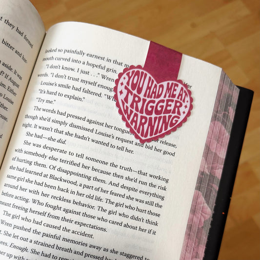 You Had Me At Trigger Warnings - Magnetic Bookmark