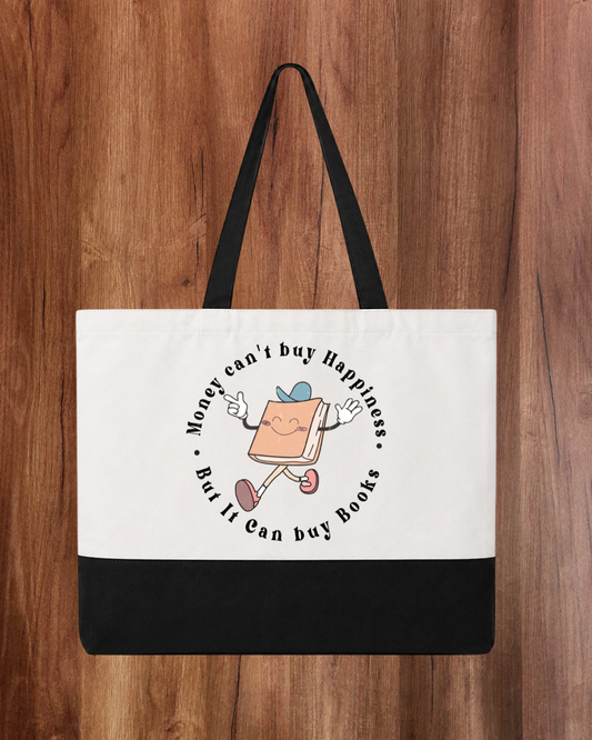 Money Can’t Buy Happiness - Tote Bag