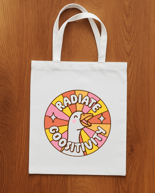 Radiate Goositivity Tote Bag