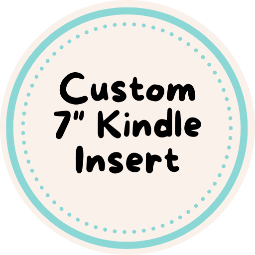 Custom 7" Kindle Insert