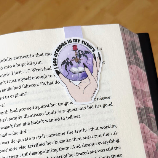 I See Dragons In My Future - Magnetic Bookmark