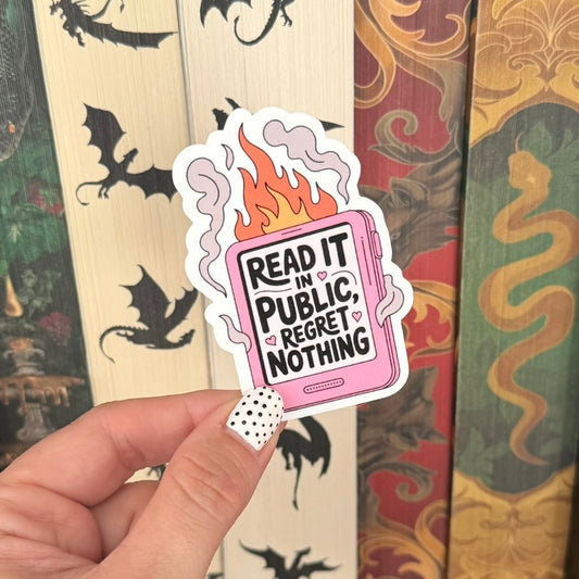 Read It In Public, Regret Nothing Sticker