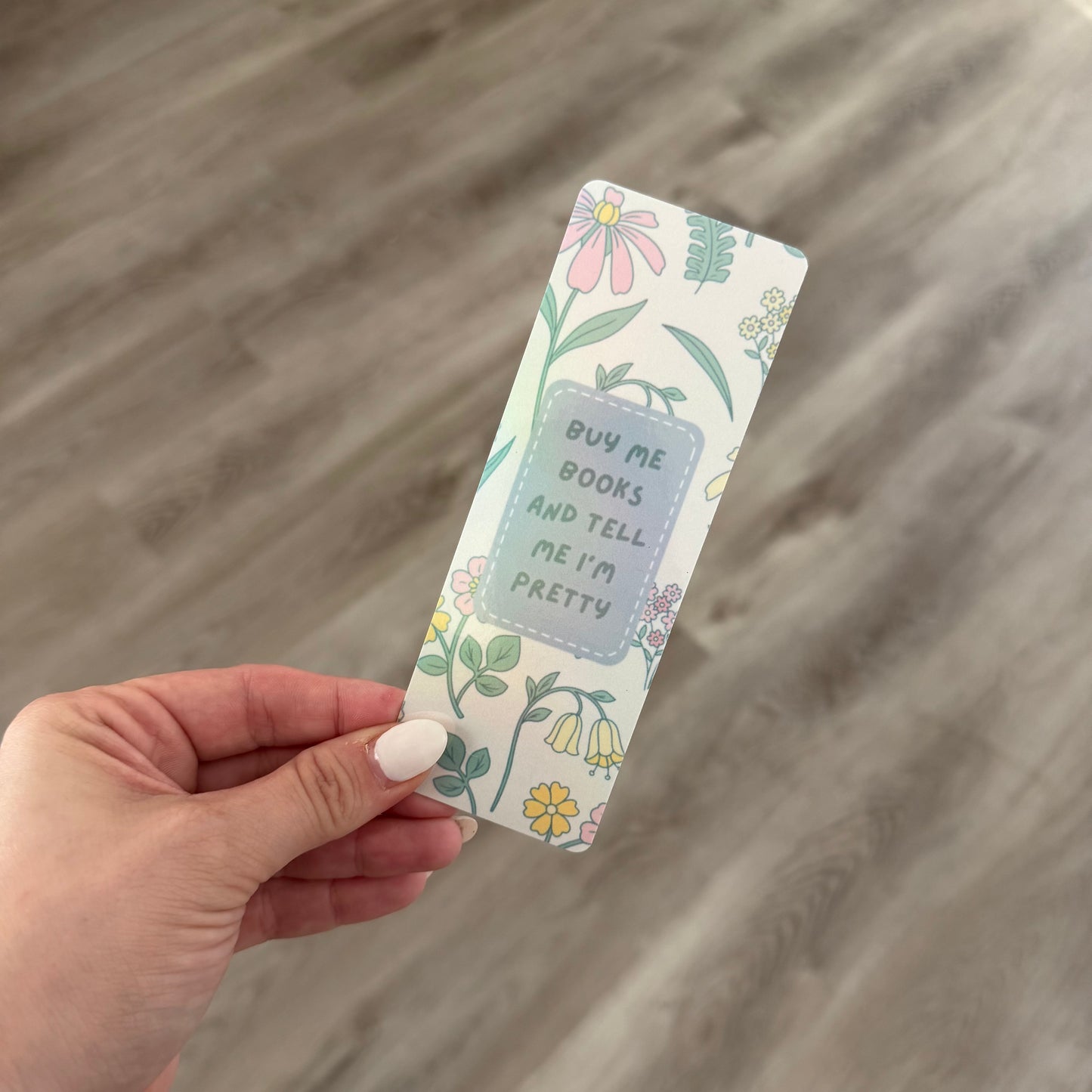 Buy Me Books & Tell Me I’m Pretty Classic Bookmark