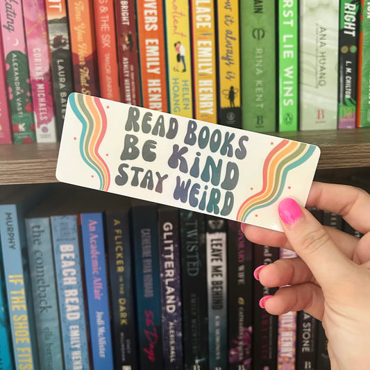 Read Books, Be Kind, Stay Weird Classic Bookmark
